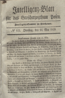 Intelligenz-Blatt für das Großherzogthum Posen. 1839, № 115 (14 Mai) + dod.