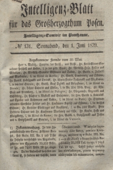 Intelligenz-Blatt für das Großherzogthum Posen. 1839, № 131 (1 Juni)