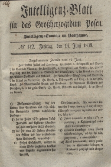 Intelligenz-Blatt für das Großherzogthum Posen. 1839, № 142 (14 Juni)