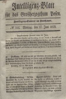 Intelligenz-Blatt für das Großherzogthum Posen. 1839, № 144 (17 Juni)