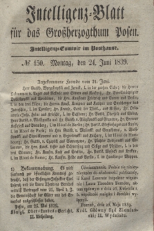 Intelligenz-Blatt für das Großherzogthum Posen. 1839, № 150 (24 Juni)