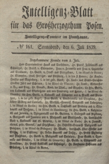 Intelligenz-Blatt für das Großherzogthum Posen. 1839, № 161 (6 Juli) + dod.