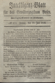 Intelligenz-Blatt für das Großherzogthum Posen. 1839, № 172 (19 Juli) + dod.