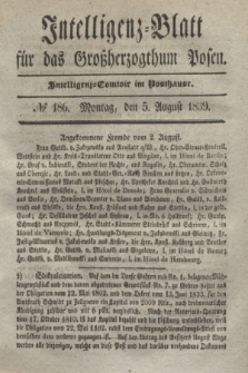 Intelligenz-Blatt für das Großherzogthum Posen. 1839, № 186 (5 August)