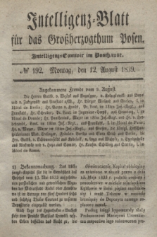 Intelligenz-Blatt für das Großherzogthum Posen. 1839, № 192 (12 August)
