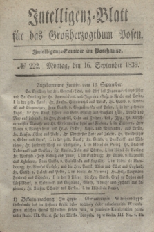 Intelligenz-Blatt für das Großherzogthum Posen. 1839, № 222 (16 September) + dod.