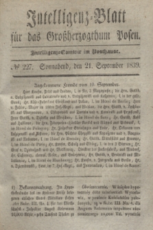 Intelligenz-Blatt für das Großherzogthum Posen. 1839, № 227 (21 September)
