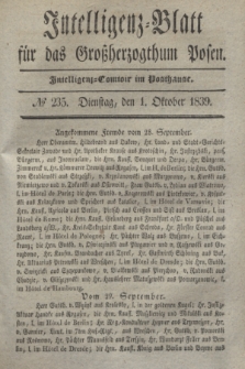 Intelligenz-Blatt für das Großherzogthum Posen. 1839, № 235 (1 Oktober)