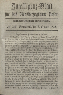 Intelligenz-Blatt für das Großherzogthum Posen. 1839, № 239 (5 Oktober)
