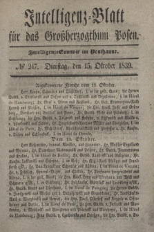 Intelligenz-Blatt für das Großherzogthum Posen. 1839, № 247 (15 Oktober)