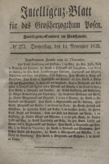 Intelligenz-Blatt für das Großherzogthum Posen. 1839, № 273 (14 November)