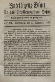 Intelligenz-Blatt für das Großherzogthum Posen. 1839, № 281 (23 November)