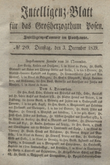 Intelligenz-Blatt für das Großherzogthum Posen. 1839, № 289 (3 December)