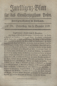 Intelligenz-Blatt für das Großherzogthum Posen. 1839, № 291 (5 December)