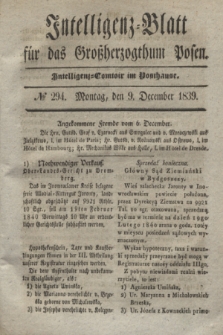 Intelligenz-Blatt für das Großherzogthum Posen. 1839, № 294 (9 December) + dod.