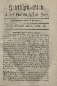 Intelligenz-Blatt für das Großherzogthum Posen. 1843, № 21 (25 Januar)