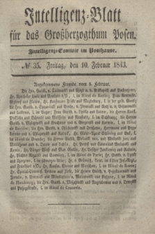Intelligenz-Blatt für das Großherzogthum Posen. 1843, № 35 (10 Februar)