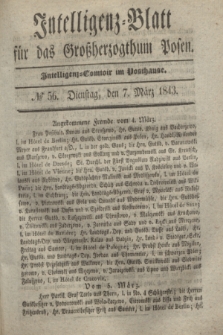Intelligenz-Blatt für das Großherzogthum Posen. 1843, № 56 (7 März)