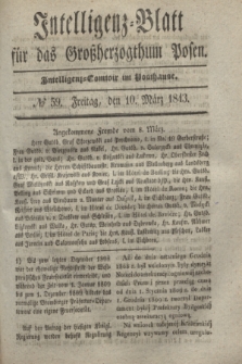 Intelligenz-Blatt für das Großherzogthum Posen. 1843, № 59 (10 März)