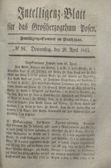 Intelligenz-Blatt für das Großherzogthum Posen. 1843, № 94 (20 April)