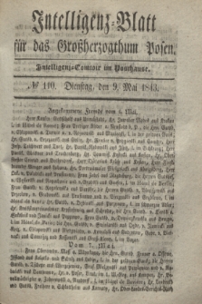 Intelligenz-Blatt für das Großherzogthum Posen. 1843, № 110 (9 Mai) + dod.
