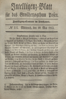 Intelligenz-Blatt für das Großherzogthum Posen. 1843, № 111 (10 Mai) + dod.