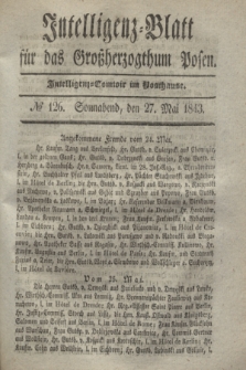 Intelligenz-Blatt für das Großherzogthum Posen. 1843, № 126 (27 Mai)