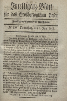 Intelligenz-Blatt für das Großherzogthum Posen. 1843, № 130 (1 Juni)