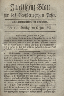 Intelligenz-Blatt für das Großherzogthum Posen. 1843, № 134 (6 Juni)