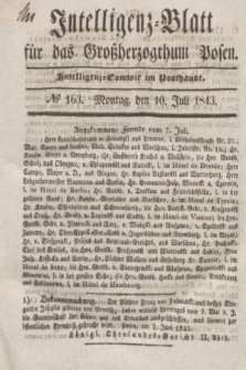 Intelligenz-Blatt für das Großherzogthum Posen. 1843, № 163 (10 Juli)