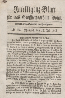 Intelligenz-Blatt für das Großherzogthum Posen. 1843, № 165 (12 Juli)