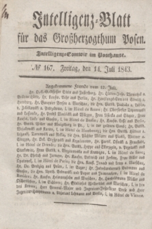 Intelligenz-Blatt für das Großherzogthum Posen. 1843, № 167 (14 Juli)