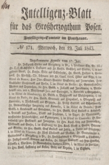 Intelligenz-Blatt für das Großherzogthum Posen. 1843, № 171 (19 Juli)