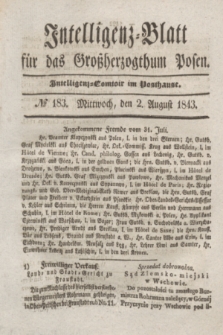 Intelligenz-Blatt für das Großherzogthum Posen. 1843, № 183 (2 August)