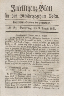 Intelligenz-Blatt für das Großherzogthum Posen. 1843, № 184 (3 August)