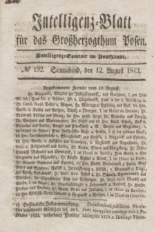 Intelligenz-Blatt für das Großherzogthum Posen. 1843, № 192 (12 August)