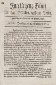 Intelligenz-Blatt für das Großherzogthum Posen. 1843, № 218 (12 September)