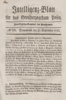 Intelligenz-Blatt für das Großherzogthum Posen. 1843, № 228 (23 September) + dod.