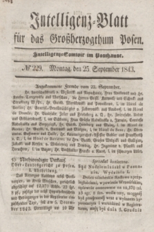 Intelligenz-Blatt für das Großherzogthum Posen. 1843, № 229 (25 September) + dod.