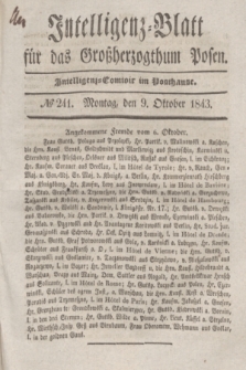 Intelligenz-Blatt für das Großherzogthum Posen. 1843, № 241 (9 Oktober)