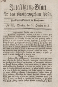 Intelligenz-Blatt für das Großherzogthum Posen. 1843, № 260 (31 Oktober)