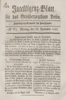 Intelligenz-Blatt für das Großherzogthum Posen. 1843, № 271 (13 November)