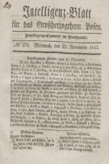 Intelligenz-Blatt für das Großherzogthum Posen. 1843, № 279 (22 November)