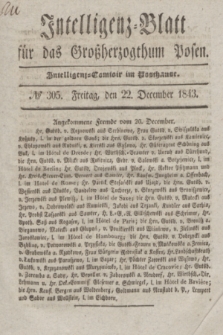 Intelligenz-Blatt für das Großherzogthum Posen. 1843, № 305 (22 December)