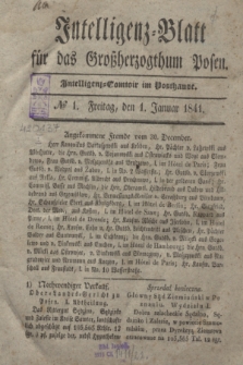 Intelligenz-Blatt für das Großherzogthum Posen. 1841, № 1 (1 Januar)
