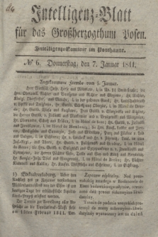 Intelligenz-Blatt für das Großherzogthum Posen. 1841, № 6 (7 Januar)