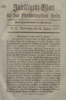 Intelligenz-Blatt für das Großherzogthum Posen. 1841, № 18 (21 Januar)