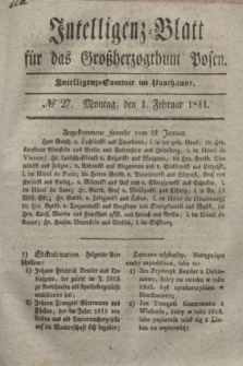 Intelligenz-Blatt für das Großherzogthum Posen. 1841, № 27 (1 Februar)
