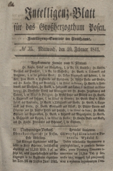 Intelligenz-Blatt für das Großherzogthum Posen. 1841, № 35 (10 Februar)