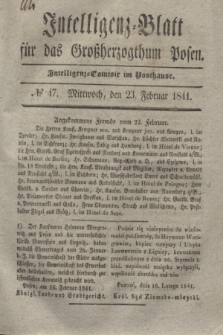 Intelligenz-Blatt für das Großherzogthum Posen. 1841, № 47 (24 Februar)